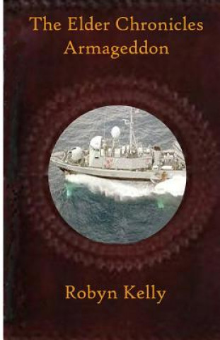 Book The Elder Chronicles Armageddon Robyn Kelly