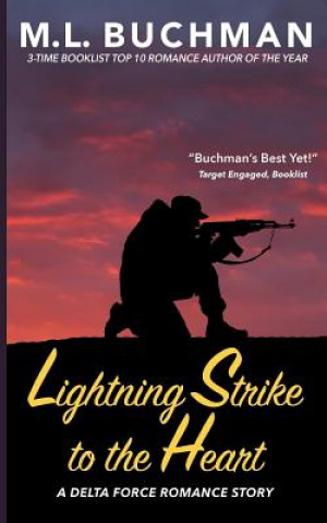 Livre Lightning Strike to the Heart M L Buchman