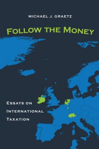 Книга Follow the Money Michael J Graetz