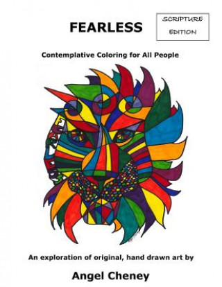 Książka Fearless- Scripture Edition: Contemplative Coloring for All People Angel Cheney