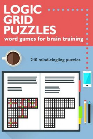 Könyv Logic Grid Puzzles: Word Games for Brain Training Ross McNamara