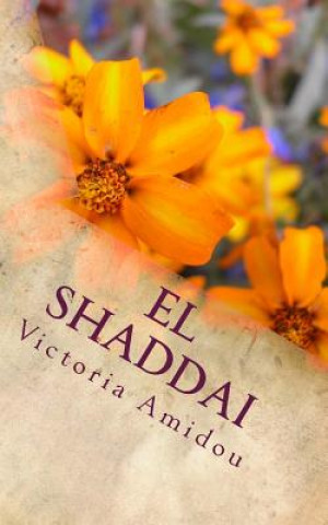 Kniha El Shaddai: My One True Love Victoria Amidou