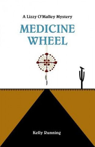 Kniha Medicine Wheel Kelly Running