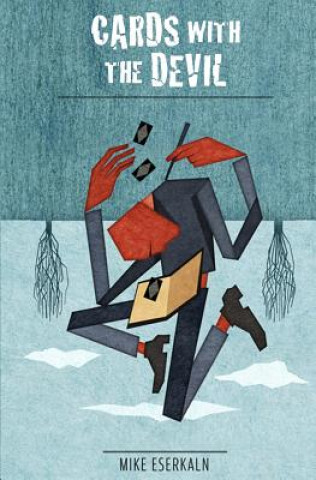 Boek Cards with the Devil Mike Eserkaln