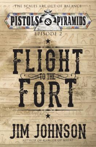 Kniha Flight to the Fort Jim Johnson