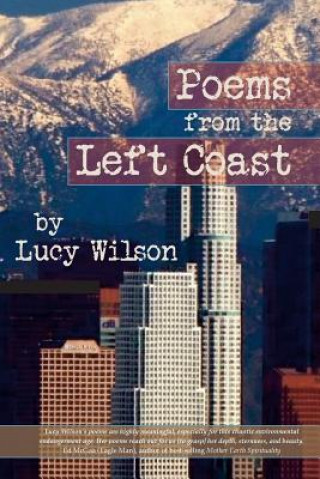 Kniha Poems from the Left Coast Lucy Wilson