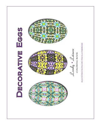 Knjiga Decorative Eggs: Lovely Leisure Coloring Book Paula Parrish