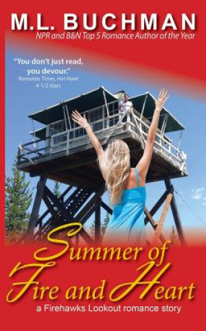 Buch Summer of Fire and Heart M L Buchman