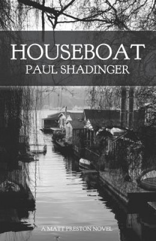 Könyv Houseboat Paul Shadinger