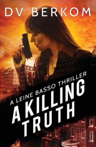 Kniha Killing Truth D V Berkom