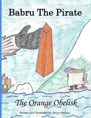 Buch The Orange Obelisk Bruce Nadeau