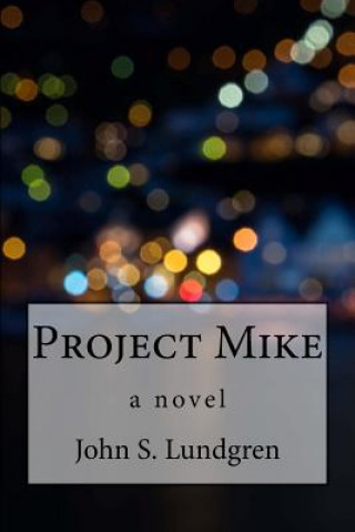 Libro Project Mike John S Lundgren