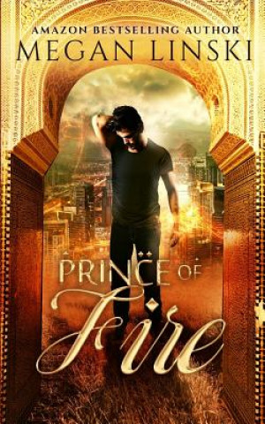 Kniha Prince of Fire Megan Linski