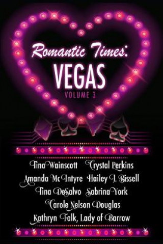 Kniha Romantic Times: Vegas: Book 3 Tina Wainscott