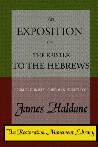 Kniha An Exposition of the Epistle to the Hebrews James Alexander Haldane