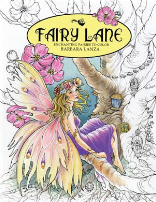 Книга Fairy Lane: Enchanting Fairies to Color Barbara Lanza