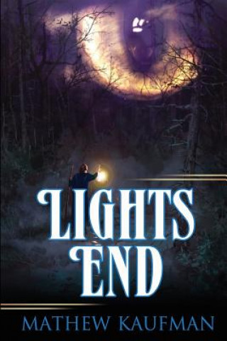 Könyv Lights End Mathew Kaufman