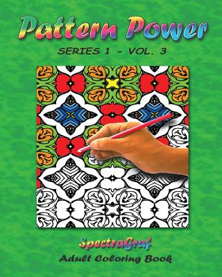 Knjiga Pattern Power, Volume 3: Adult Coloring Book Kenneth Randy Horn
