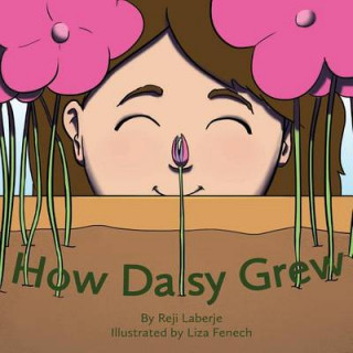 Kniha How Daisy Grew Reji Laberje