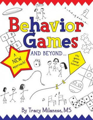 Książka Behavior Games and Beyond: Play Games, Change Behavior Tracy Milanese