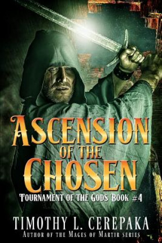 Kniha Ascension of the Chosen Timothy L Cerepaka