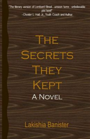 Книга The Secrets They Kept Mrs Lakishia S Banister