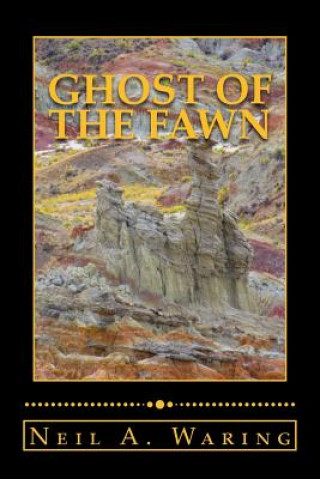 Книга Ghost of the Fawn Neil a Waring