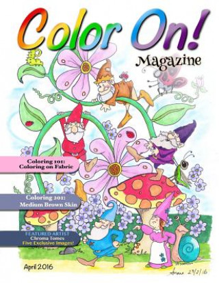 Kniha Color On! Magazine: April 2016 Mary J Winters-Meyer