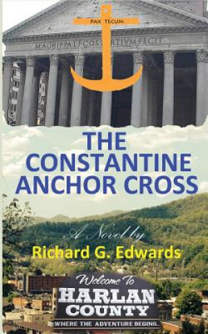 Carte The Constantine Anchor Cross Richard G Edwards
