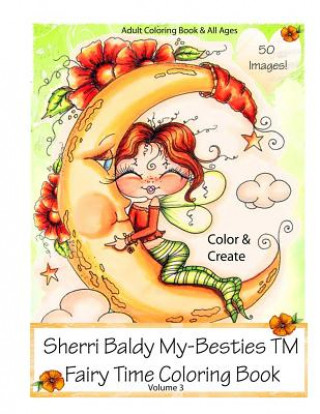 Kniha Sherri Baldy My-Besties Fairy Time Coloring Book Sherri Ann Baldy