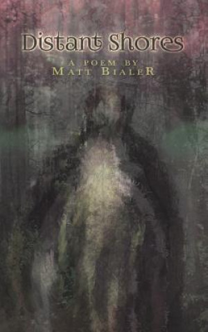 Kniha Distant Shores Matt Bialer