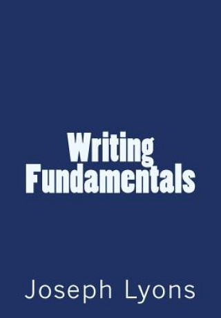 Boek Writing Fundamentals Joseph T Lyons