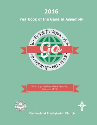 Książka 2016 Yearbook of the General Assembly: Cumberland Presbyterian Church Office Of the General Assembly