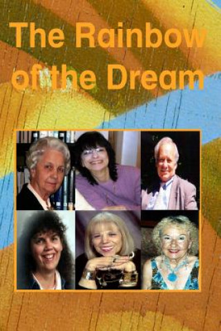 Könyv The Rainbow of the Dream Gary Drury Publishing