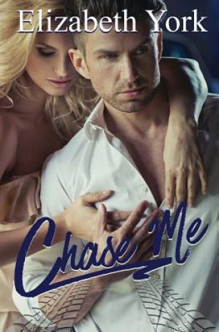 Livre Chase Me Elizabeth York