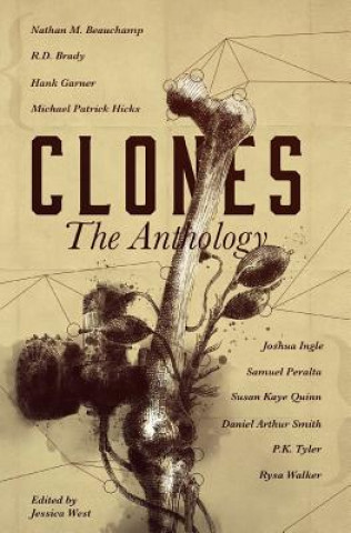 Kniha Clones: The Anthology Daniel Arthur Smith