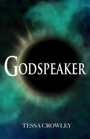 Libro Godspeaker Tessa Crowley