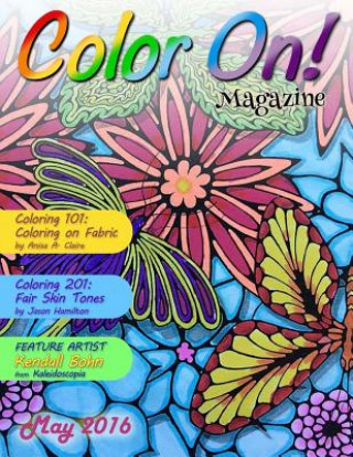 Książka Color On! Magazine May 2016 Mary J Winters-Meyer