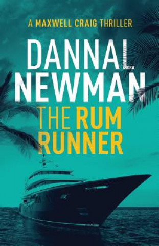 Książka The Rum Runner Dannal Newman