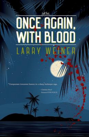 Książka Once Again, With Blood Larry Weiner