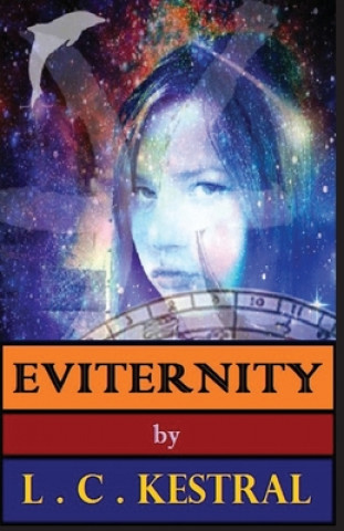 Knjiga Eviternity L C Kestral