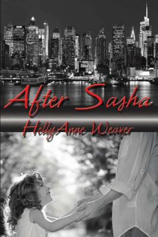 Livre After Sasha Hollyanne Weaver