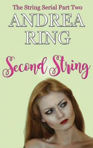 Knjiga Second String Andrea Ring