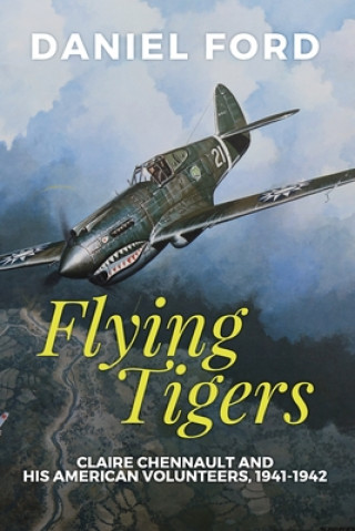 Kniha Flying Tigers Daniel Ford