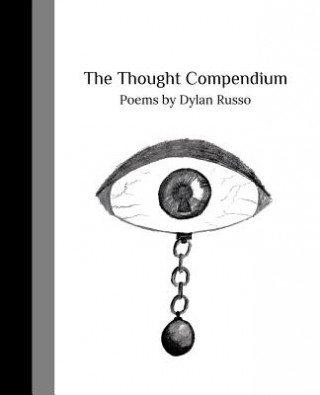 Carte The Thought Compendium: Poems by Dylan Russo Dylan Russo