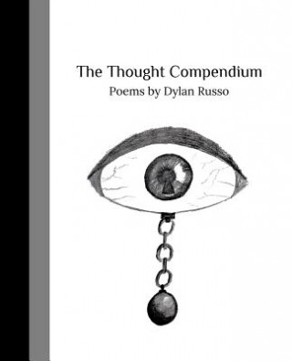 Książka The Thought Compendium: Poems by Dylan Russo Dylan Russo