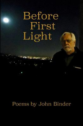 Книга Before First Light John Binder