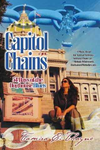 Książka Capitol in Chains: 54 Days of the Doghouse Blues Tamira Ci Thayne