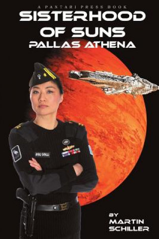 Kniha Sisterhood of Suns: Pallas Athena Martin Schiller