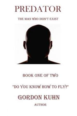 Buch Do You Know How To Fly? MR Gordon L Kuhn